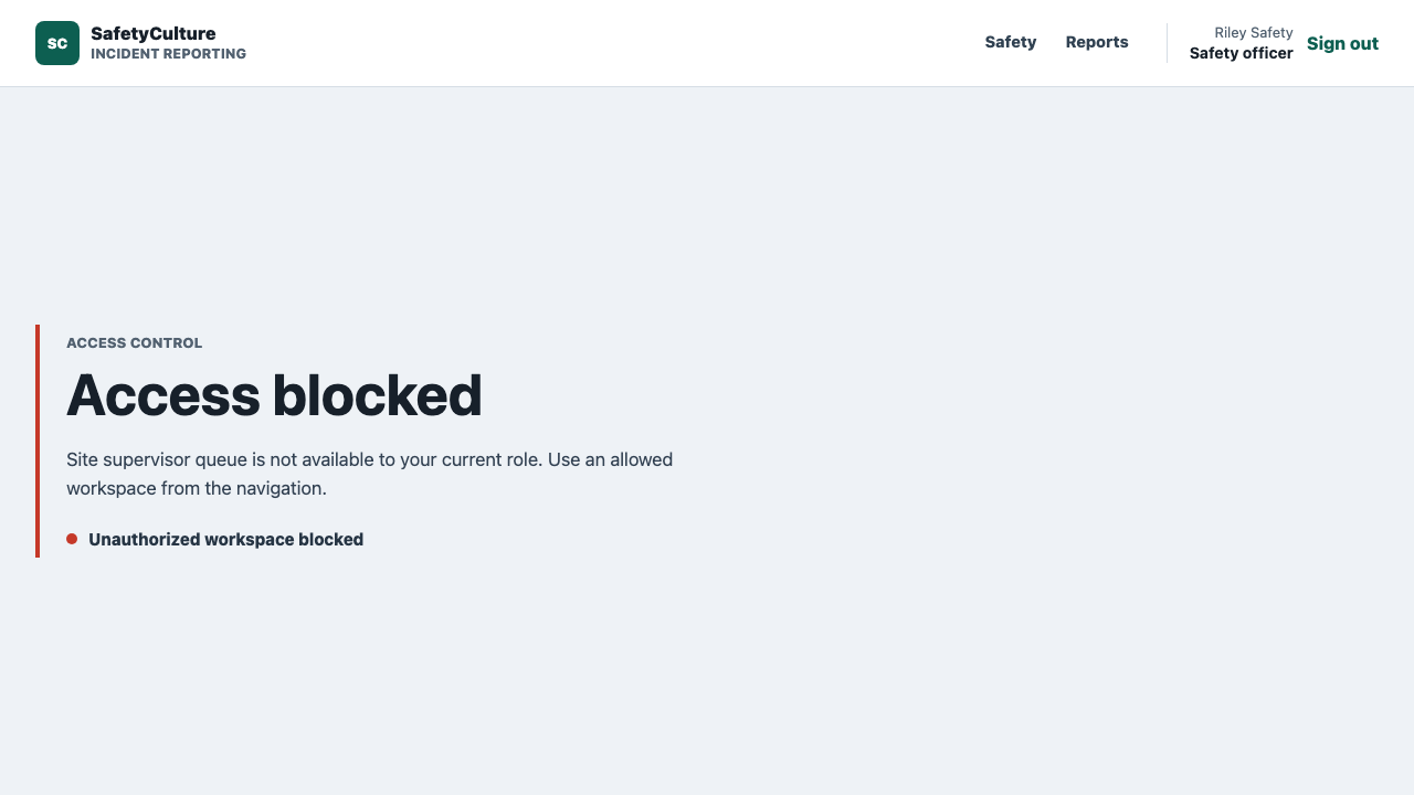 Access blocked screen showing a safety officer denied access to the site supervisor queue while allowed navigation remains available