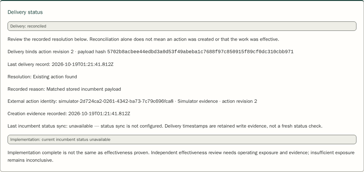 Reconciliation finds the existing simulated action while implementation status remains unavailable