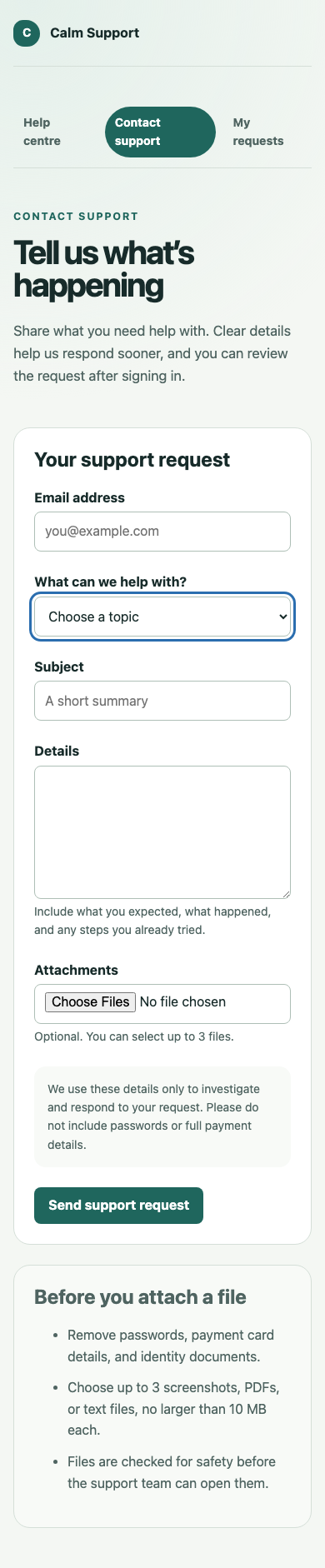 Mobile customer support intake showing a readable single-column form, persistent guidance, attachment safety, and accessible controls