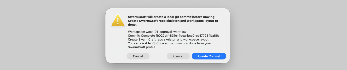 First SwarmCraft auto-commit warning before moving a ticket to Done
