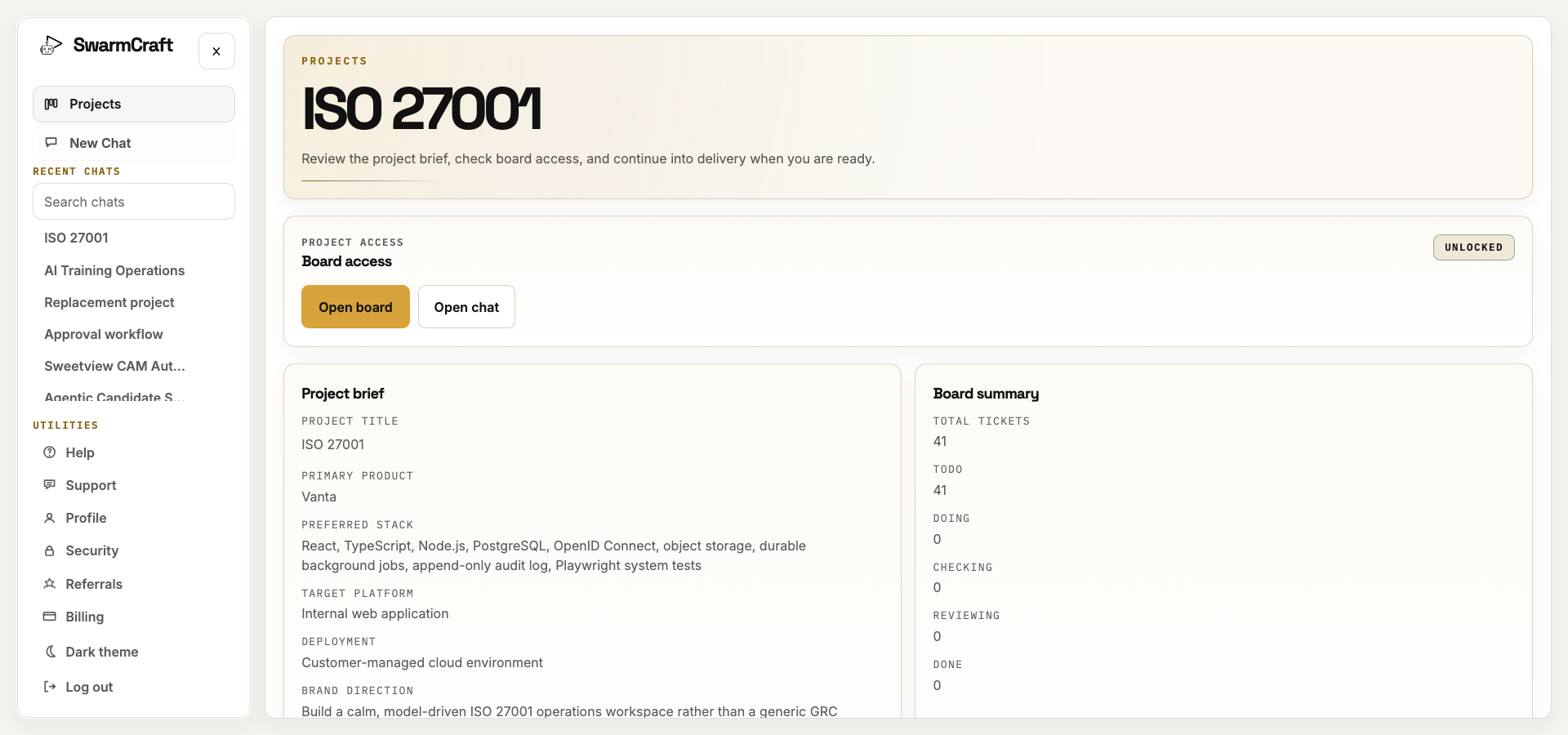 SwarmCraft project ready screen for the Week 08 ISO 27001 compliance operations scenario