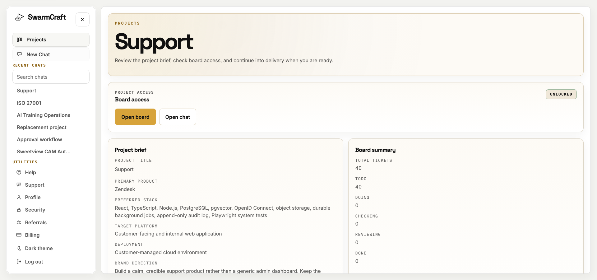 SwarmCraft project ready screen for the Week 09 owned support operations scenario